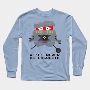 #floatyrobotbuddies: We'll Never Be Obsolete Long Sleeve T-Shirt